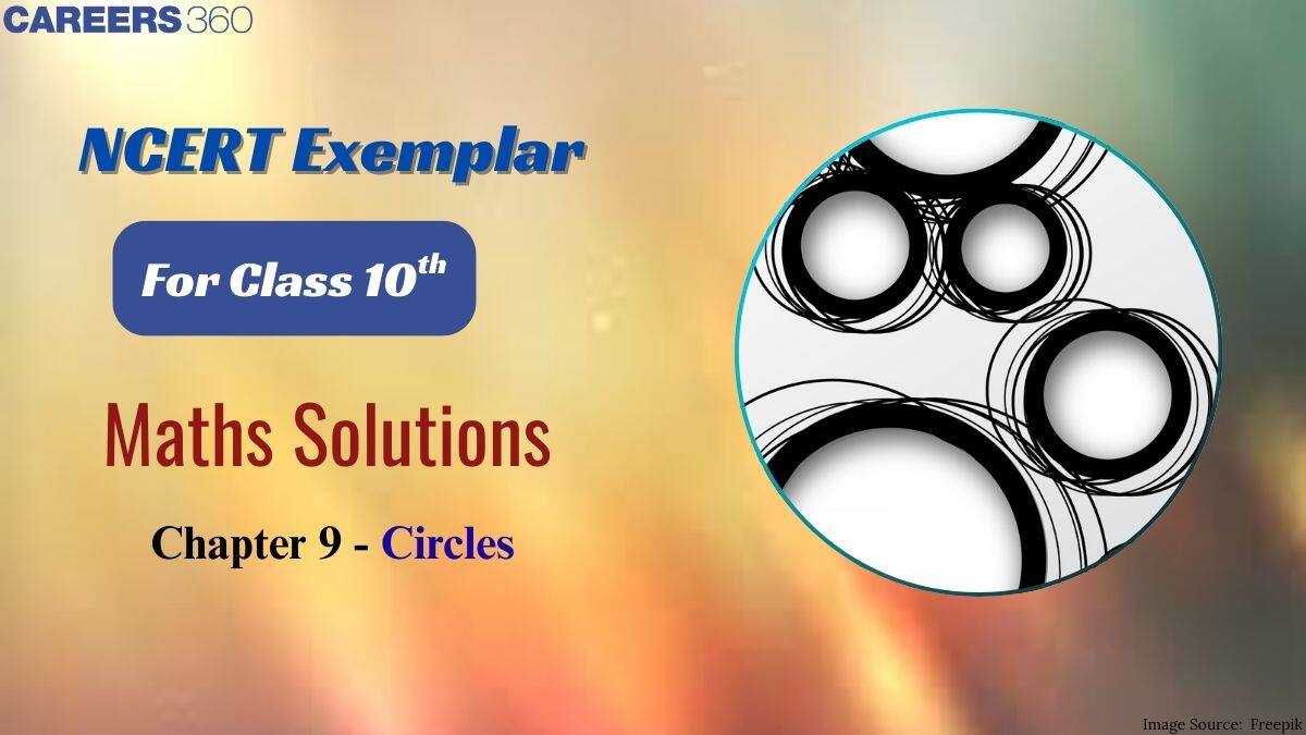 NCERT Exemplar Class 10 Maths solutions Chapter 9 Circles
